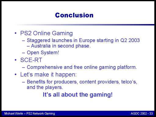 Click here for the next slide - Michael Werle - Introduction and Update to PlayStation 2 Online Gaming